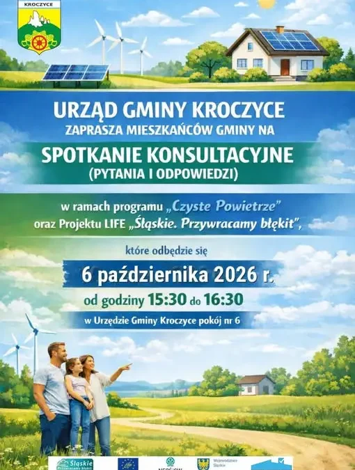 Kroczyce: konsultacje w sprawie programu „Czyste Powietrze” i projektu „Śląskie przywracamy błękit”