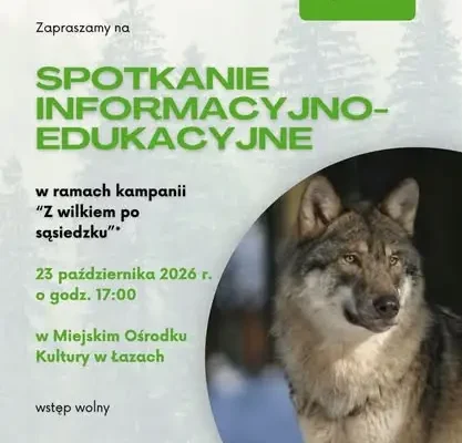 Łazy: spotkanie „Z wilkiem po sąsiedzku” – jak bezpiecznie żyć obok dużych drapieżników