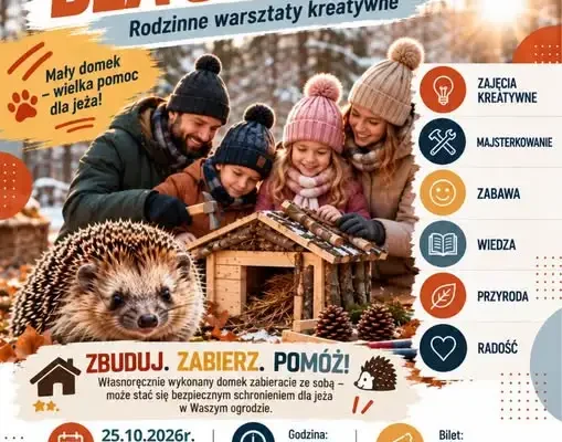 Rodzinne warsztaty w Zawierciu: zbuduj zimowy domek dla jeża