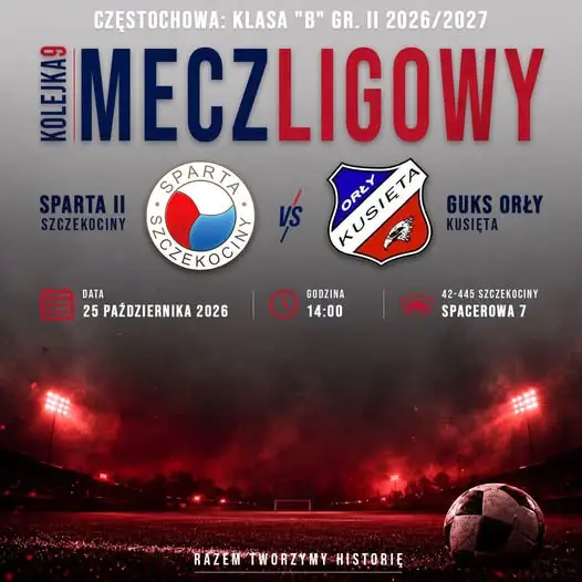 Rezerwy Sparty Szczekociny zagrają z Orłami Kusięta w ostatnim meczu rundy