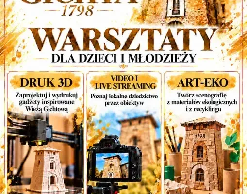 Złota Gichta 1798: warsztaty 3D, wideo i ART-EKO dla młodych w Porębie