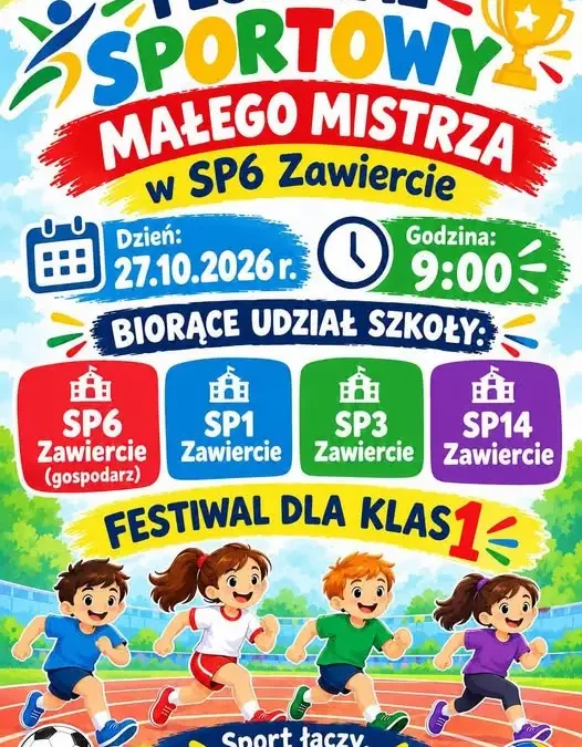Międzyszkolny Sportowy Festiwal Małego Mistrza klas I już jutro w Zawierciu