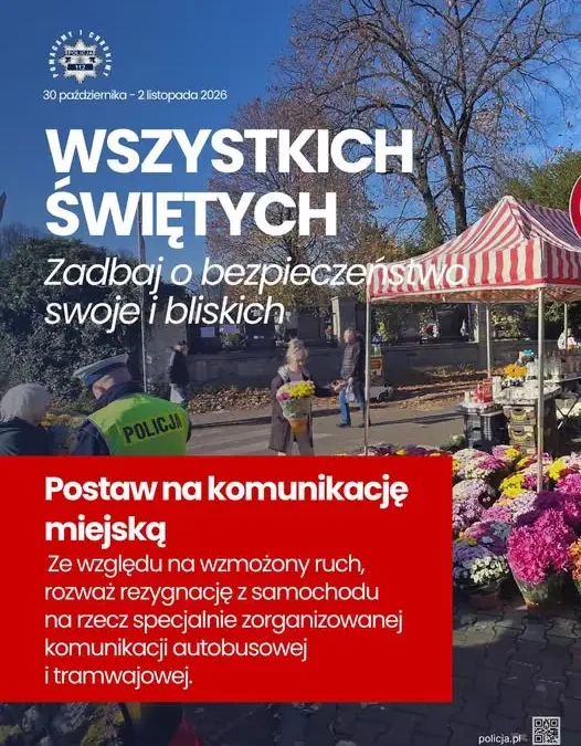 Wszystkich Świętych: policja apeluje o rozwagę i korzystanie z komunikacji miejskiej