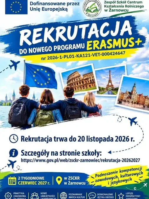 Erasmus+ w ZSCKR Zarnowiec: rusza rekrutacja na zagraniczne praktyki zawodowe